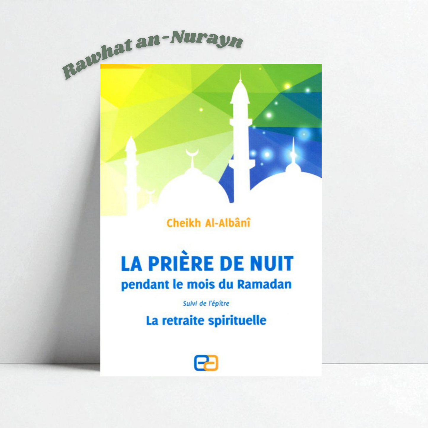 La Prière De Nuit Pendant Le Mois De Ramadan