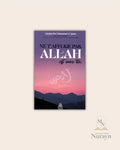 Ne T'afflige Pas Allah Est Avec Toi - Cheikha Bint Muhammad Al Qâsim